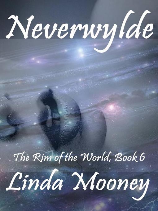 Title details for Neverwylde by Linda Mooney - Available